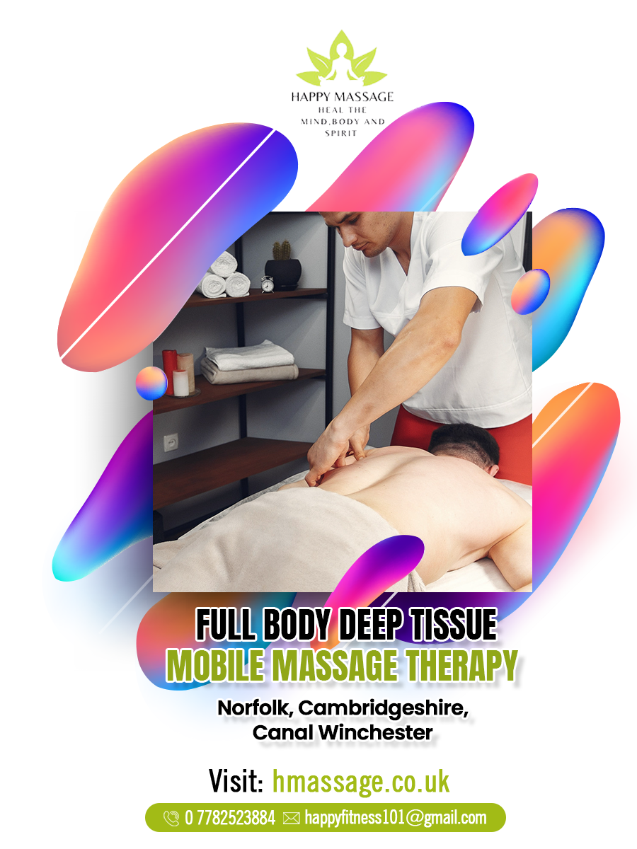 Full body deep tissue mobile massage therapy Norfolk, Cambridgeshire, Canal Winchester