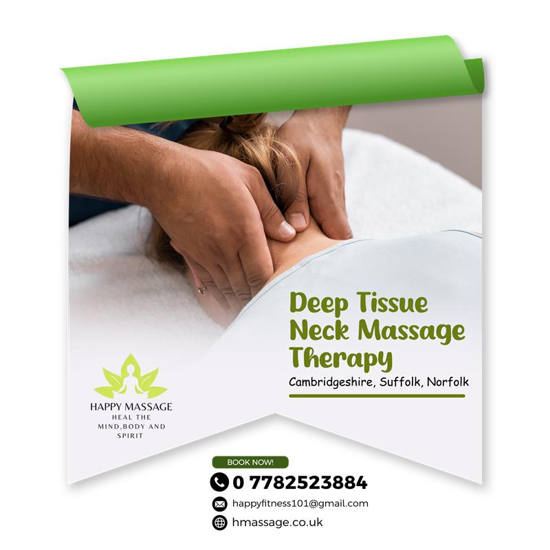 Neck pain relief deep tissue massage Norfolk,Suffolk